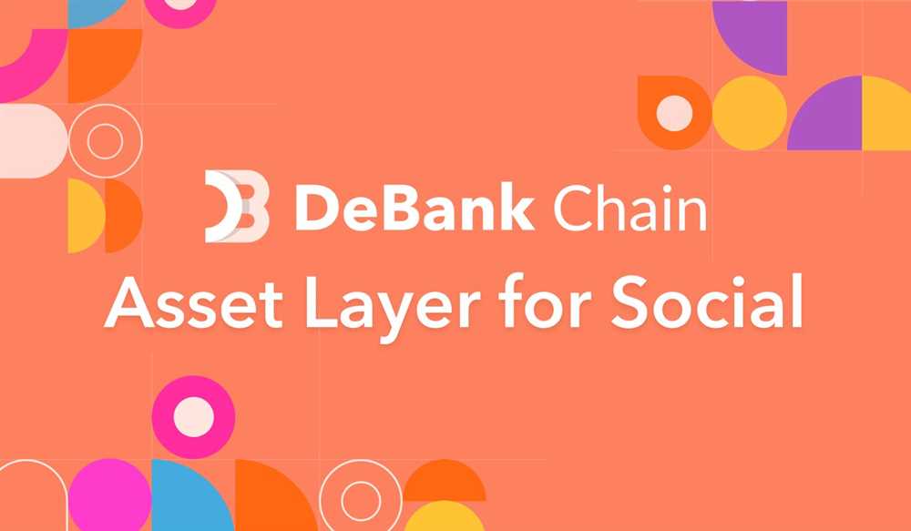 A Closer Look at DeBank: Embracing Financial Autonomy