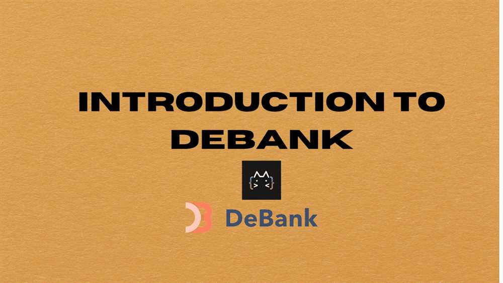 Overview of DeBank's Functionality